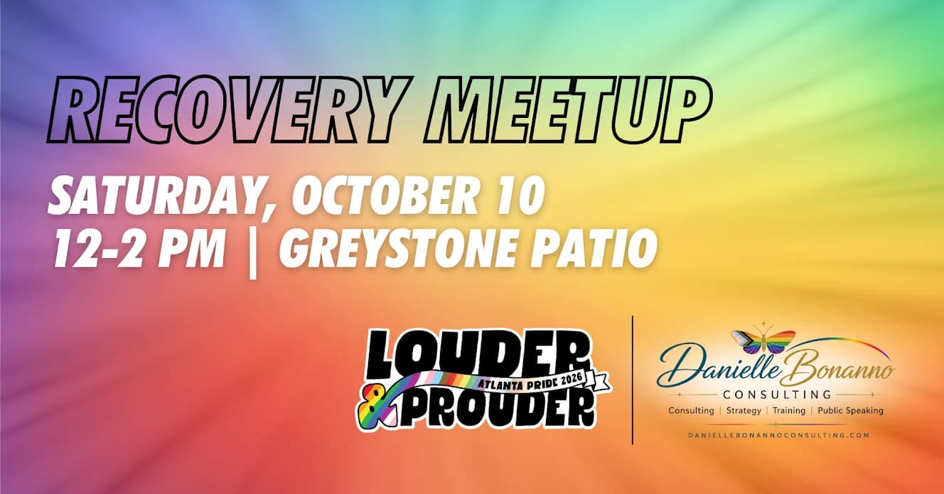 2026 Atlanta Pride: Recovery Meetup