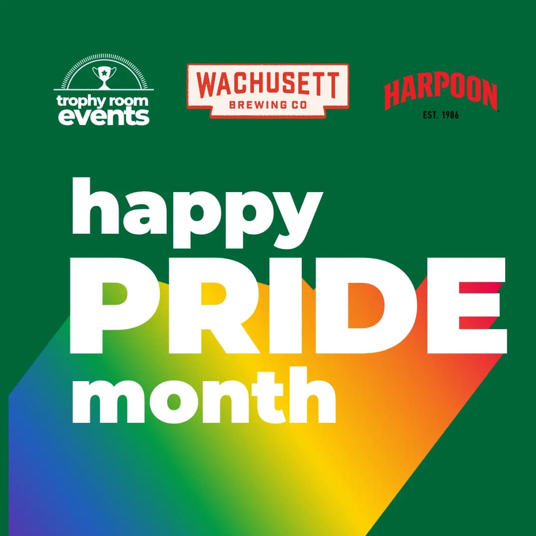 Boston Brew Bash: Pride Style w/ Harpoon & Wachusett