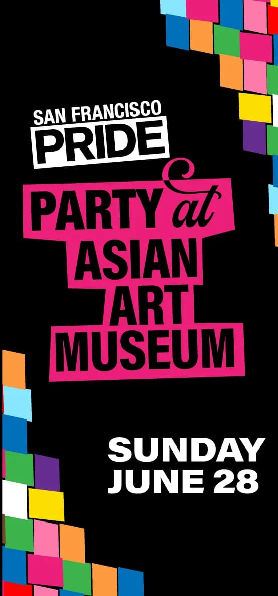 SF Pride at the Asian Art Museum