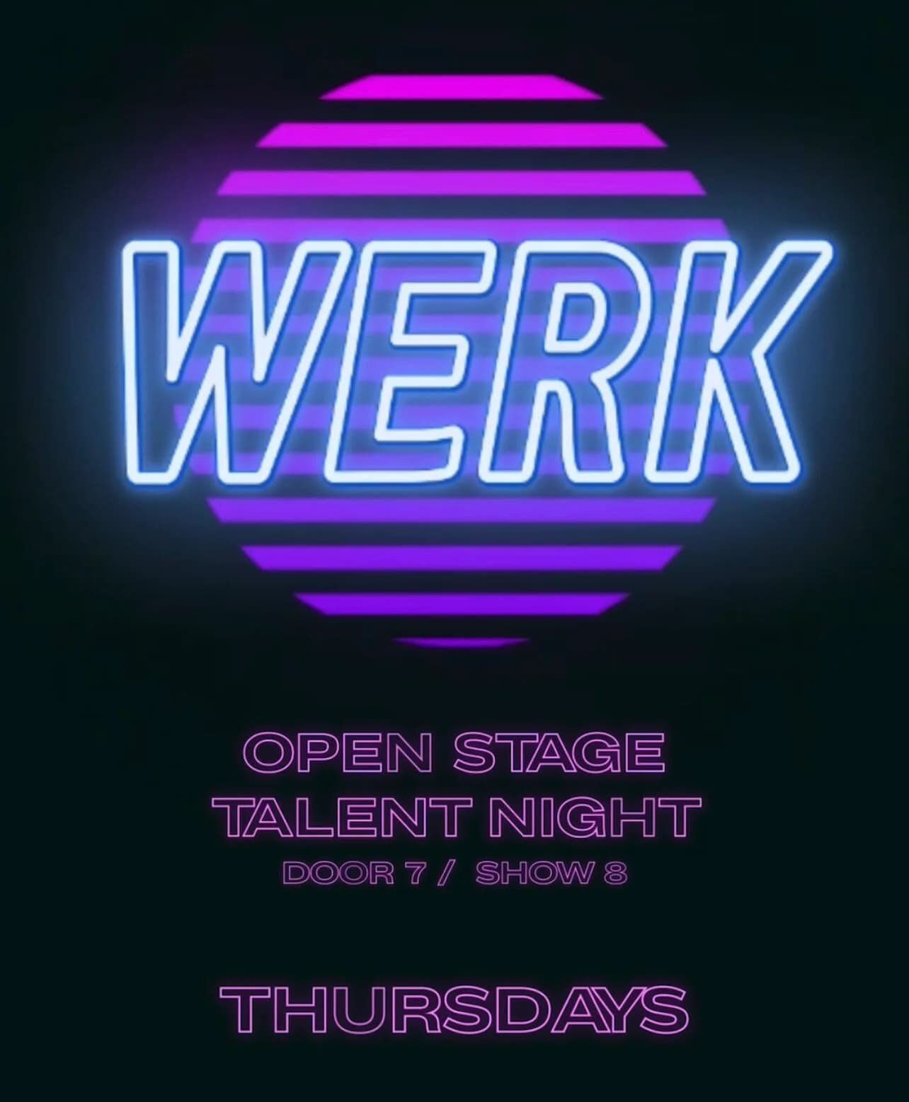 Werk! Open Stage Talent Night