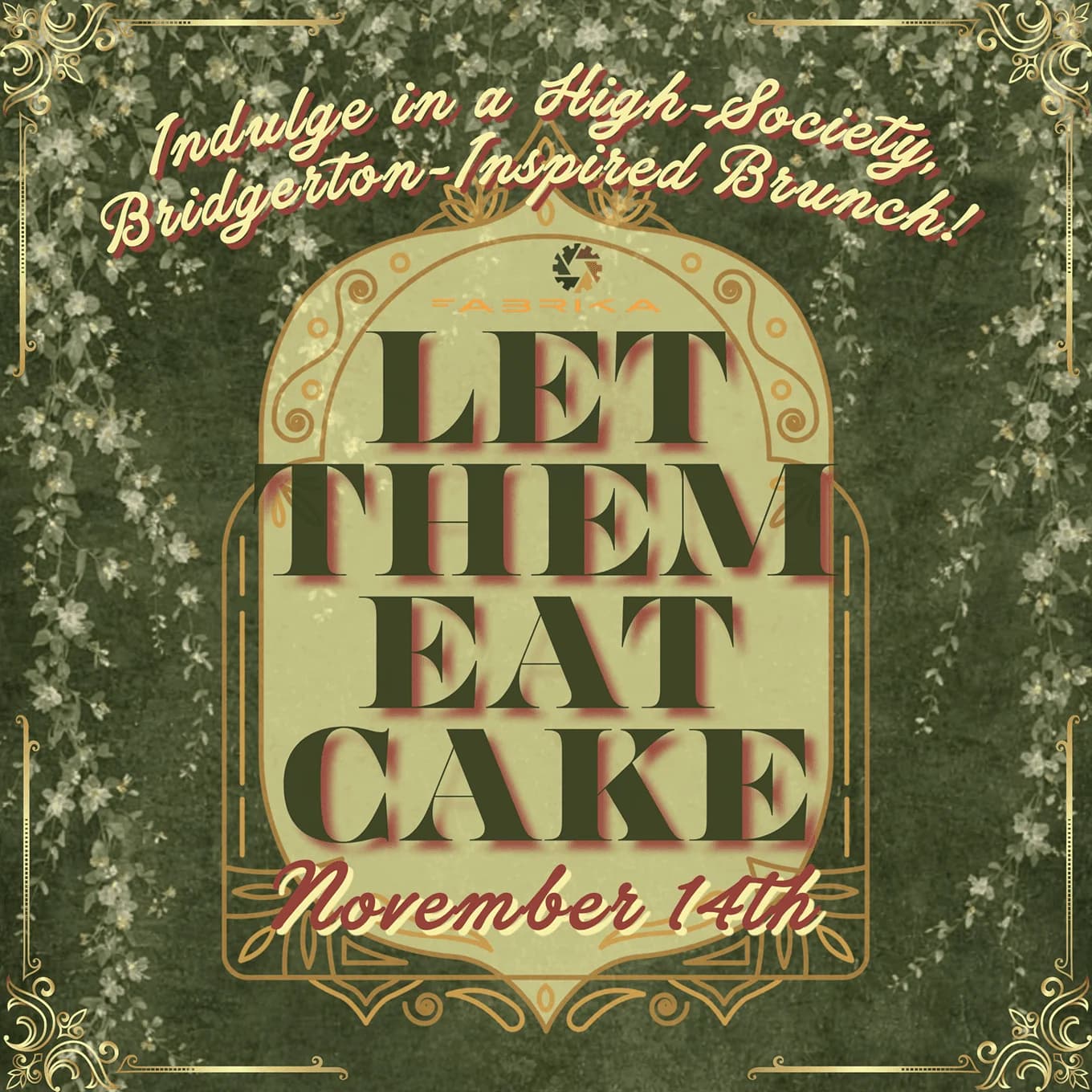 High Society & Scandal Brunch: Let Them Eat Cake
