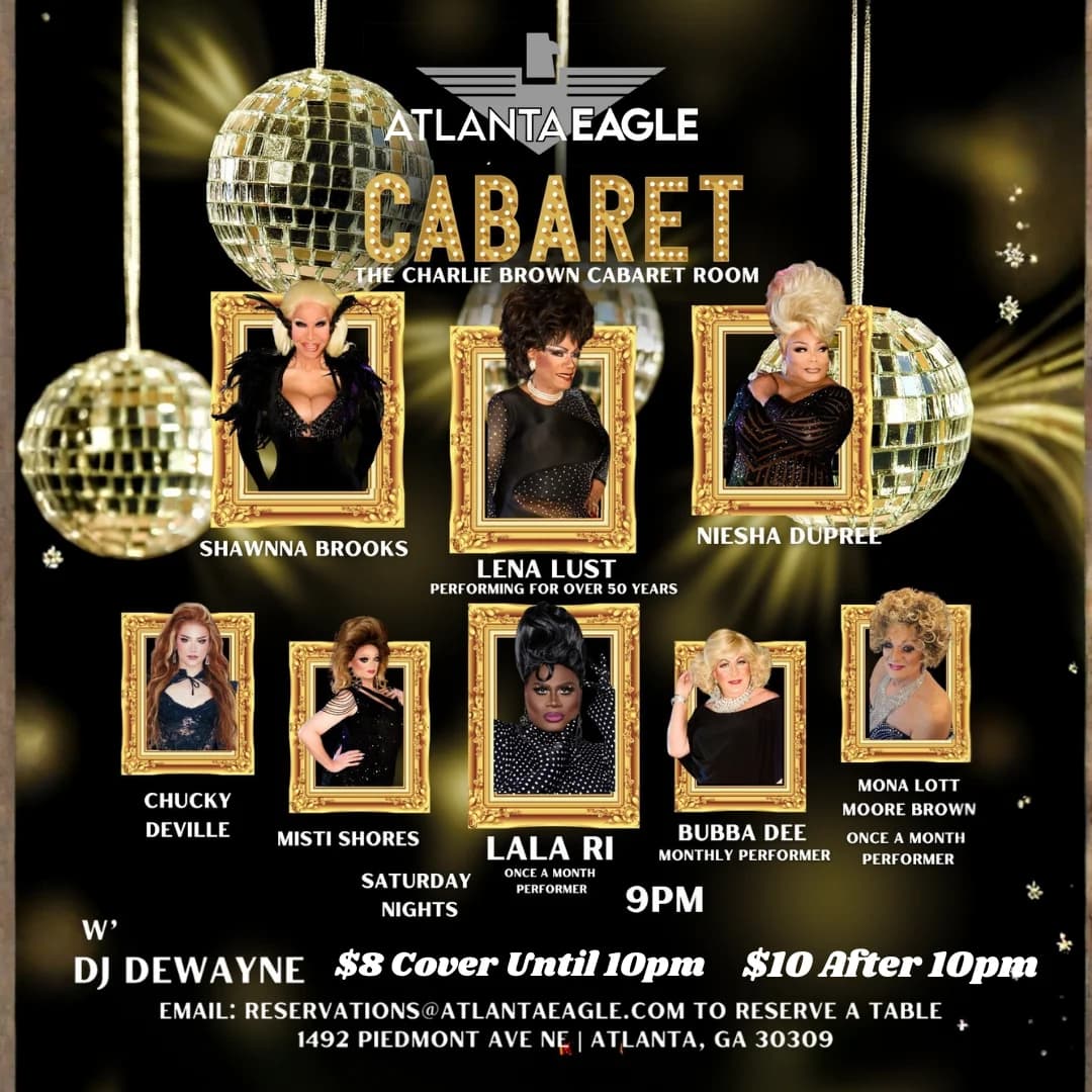 Atlanta Eagle Cabaret – The Legends and Tomorrow's Stars