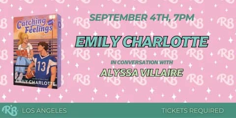 Emily Charlotte & Alyssa Villaire Discuss Catching Feelings
