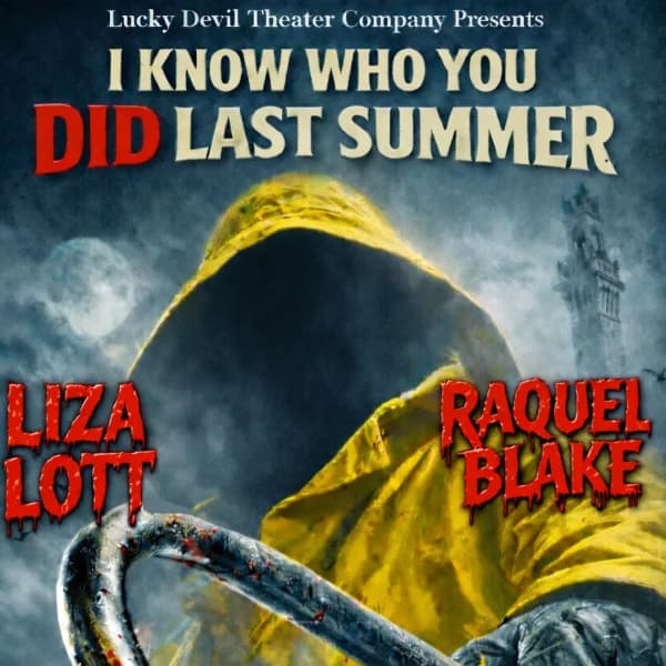 I Know Who You Did Last Summer: Liza Lott, Raquel Blake, Mark Meehan