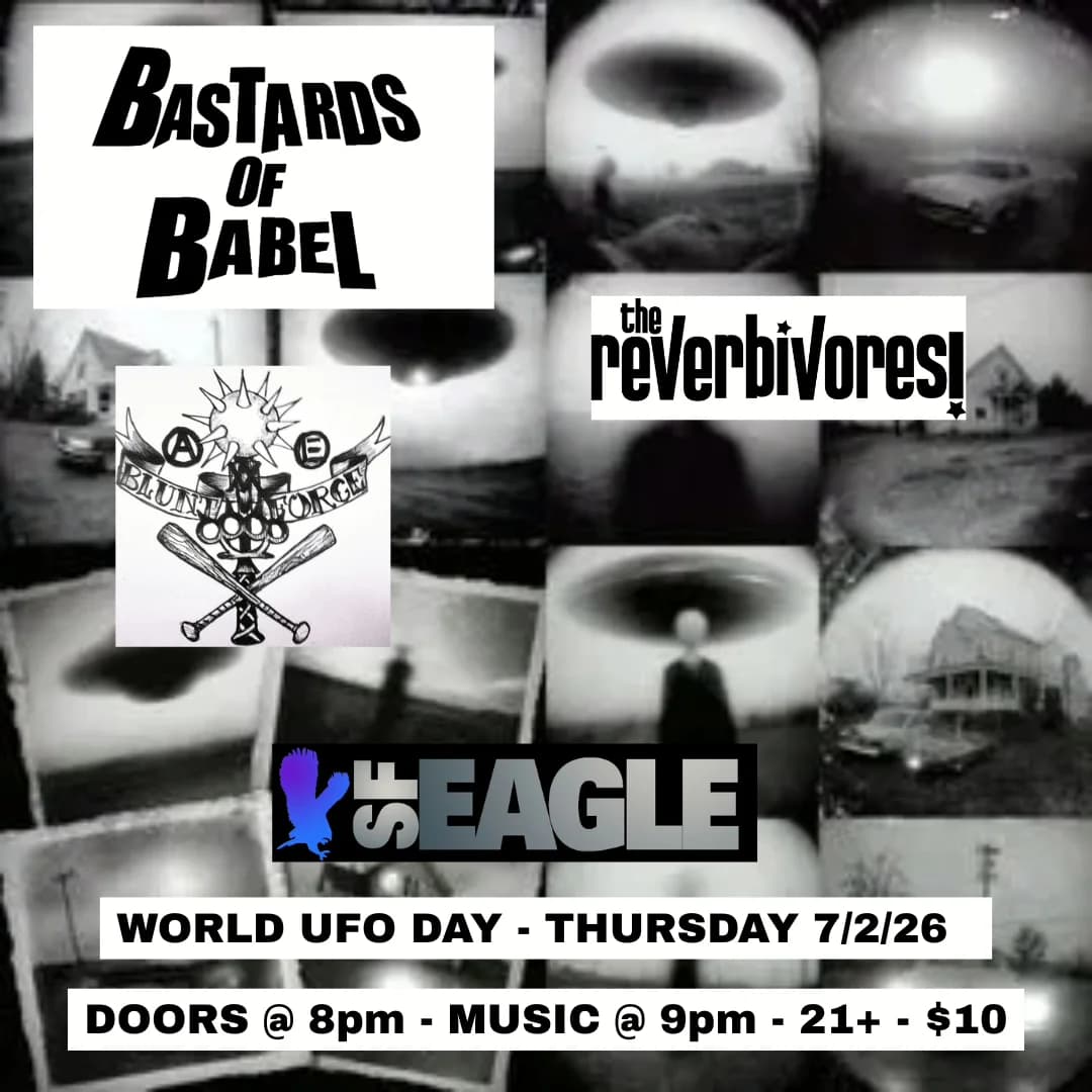 Bastards Of Babel / The Reverbivores / Blunt Force