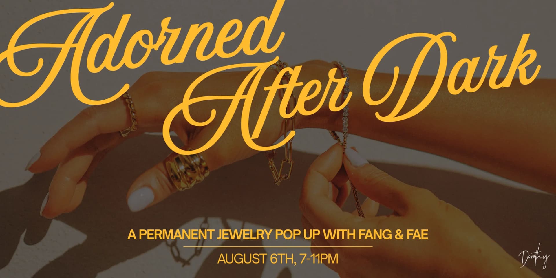 Adorned After Dark: A Permanent Jewelry Pop Up with Fang & Fae