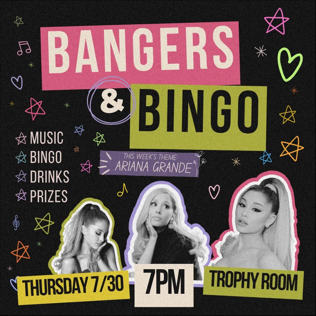 Bangers & Bingo: Ariana Grande