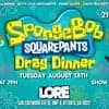 SpongeBob SquarePants Drag Dinner