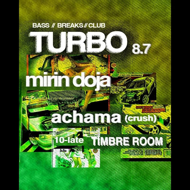 Turbo with Mirin Doja and DJ Achama