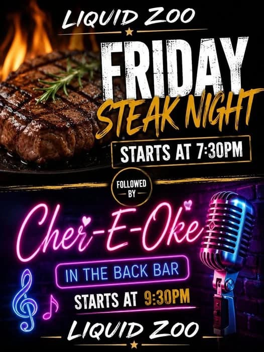 Friday Steak Night & Cher E Oke