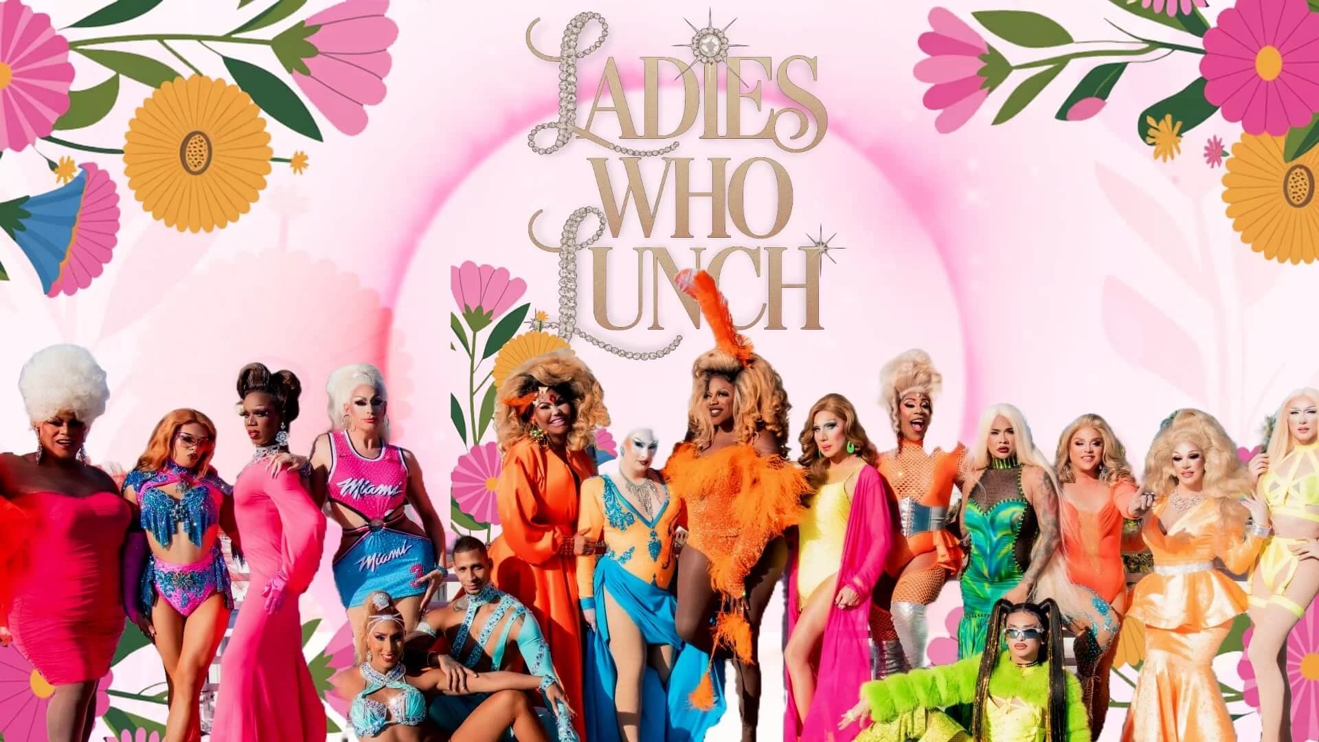 Ladies Who Lunch | Wednesday Drag Lunch