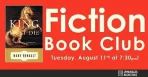 Fiction Book Club: "The King Must Die" by Mary Renault