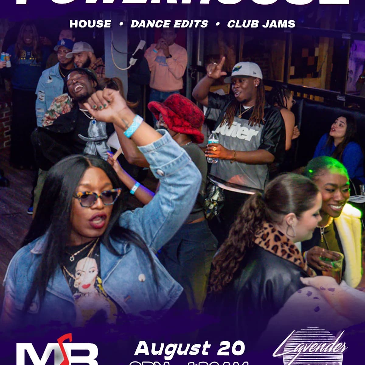 Thurs Powerhouse by Lavender Lounge