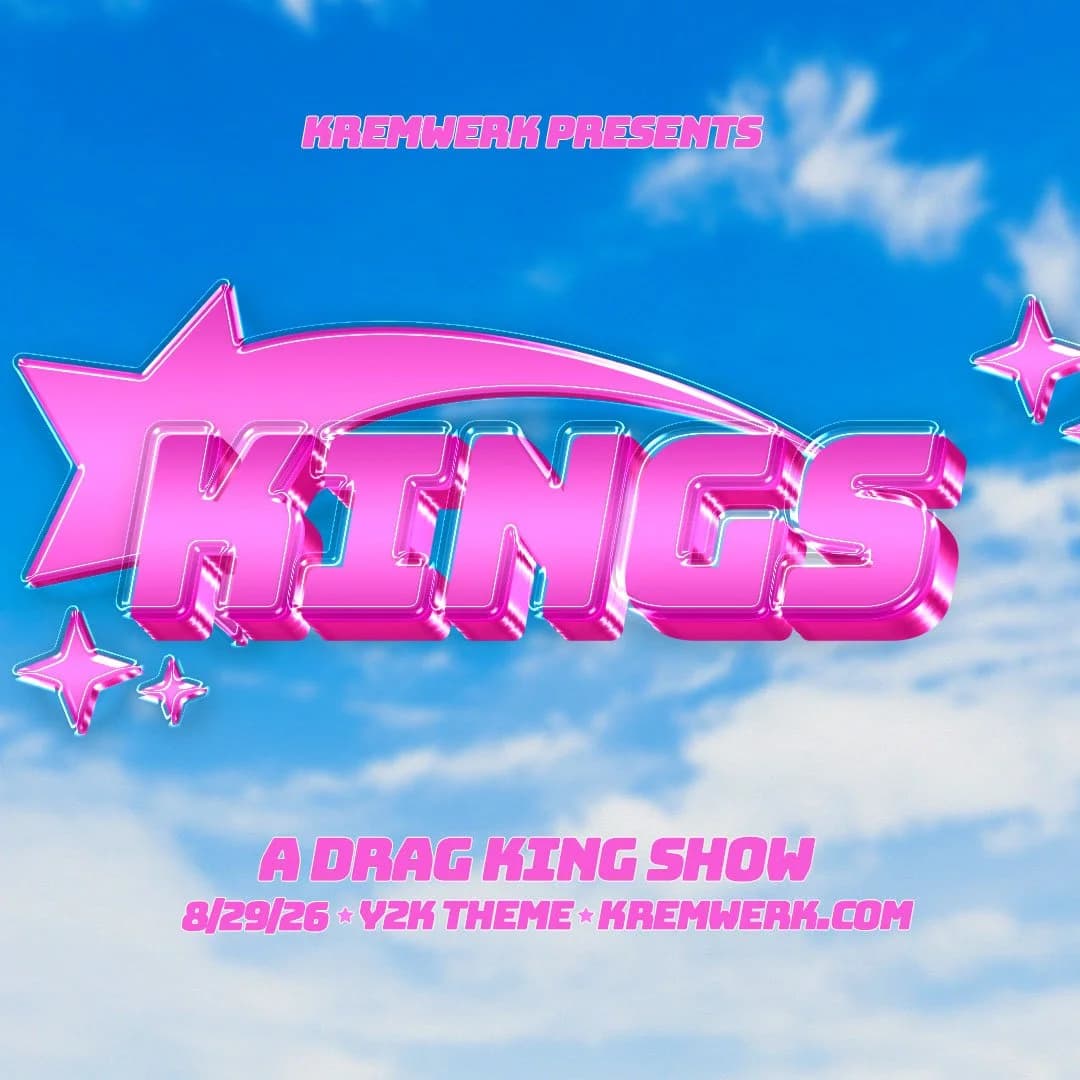 Kings ~ A Drag King Show ~ Y2K