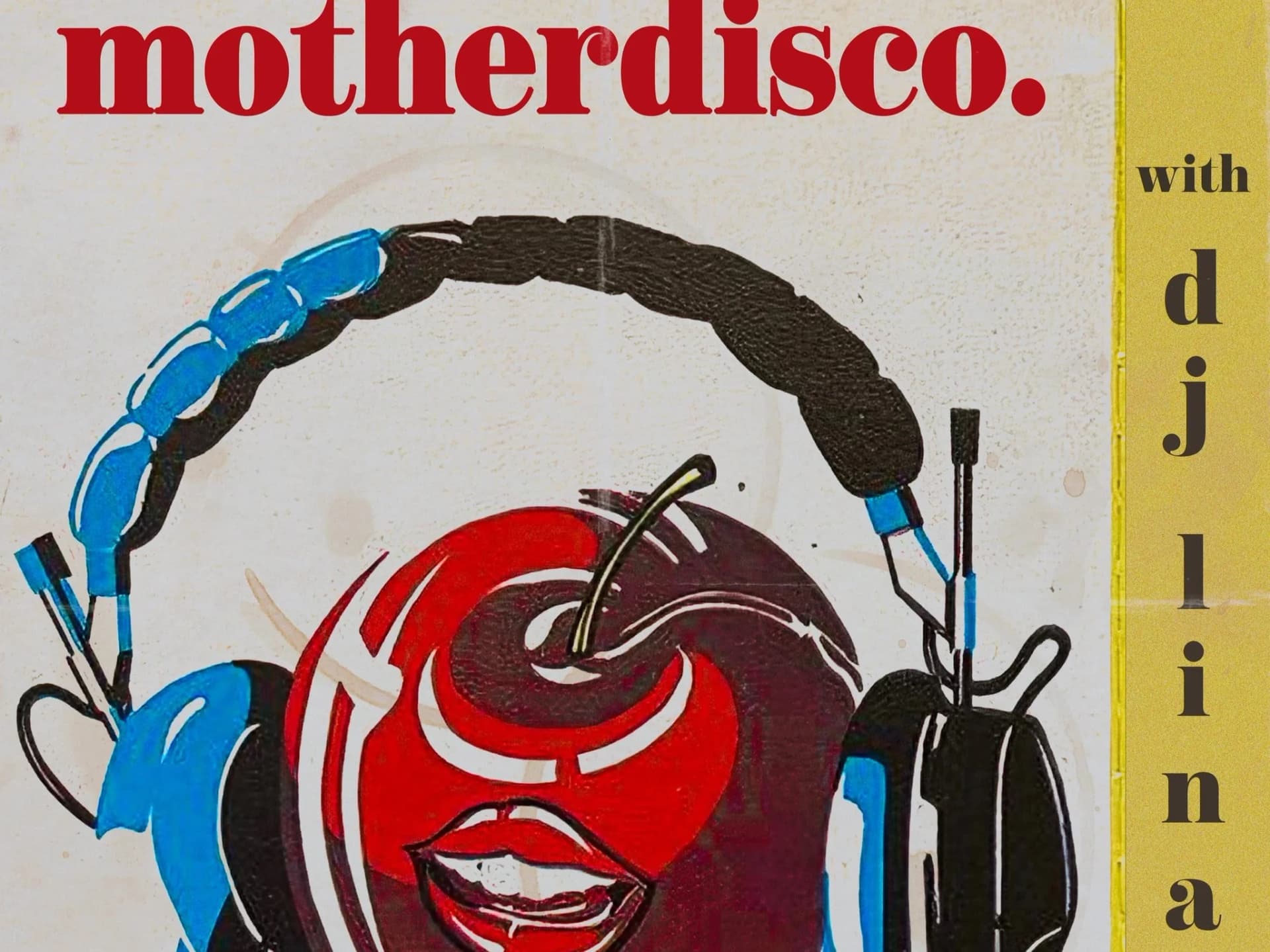 Motherdisco featuring DJ Lina