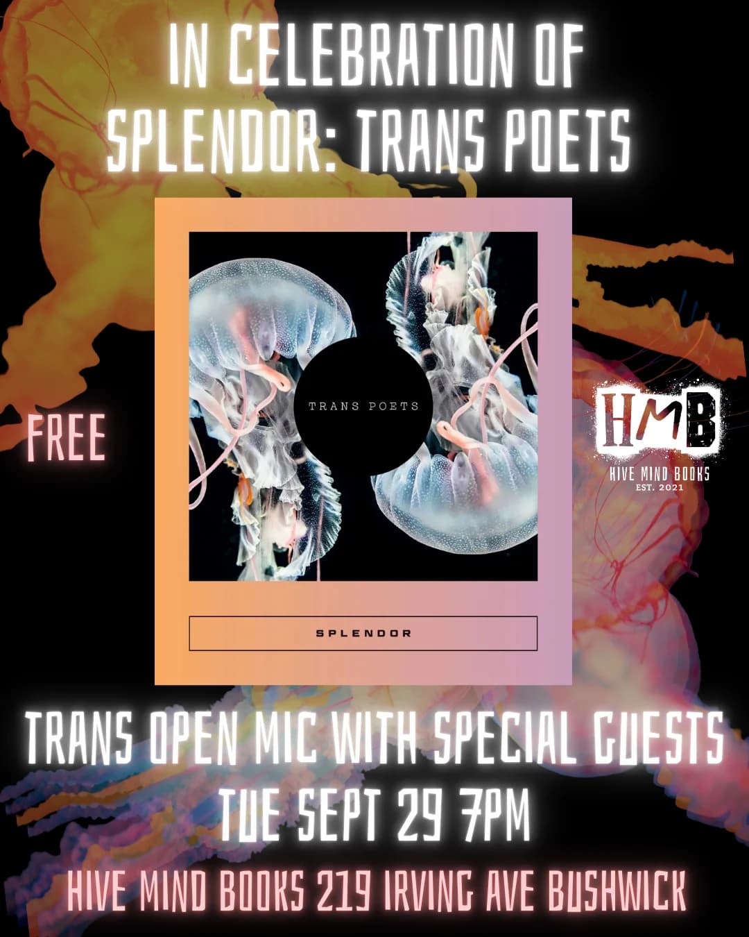 In Celebration of Splendor: A Trans Poet Open Mic