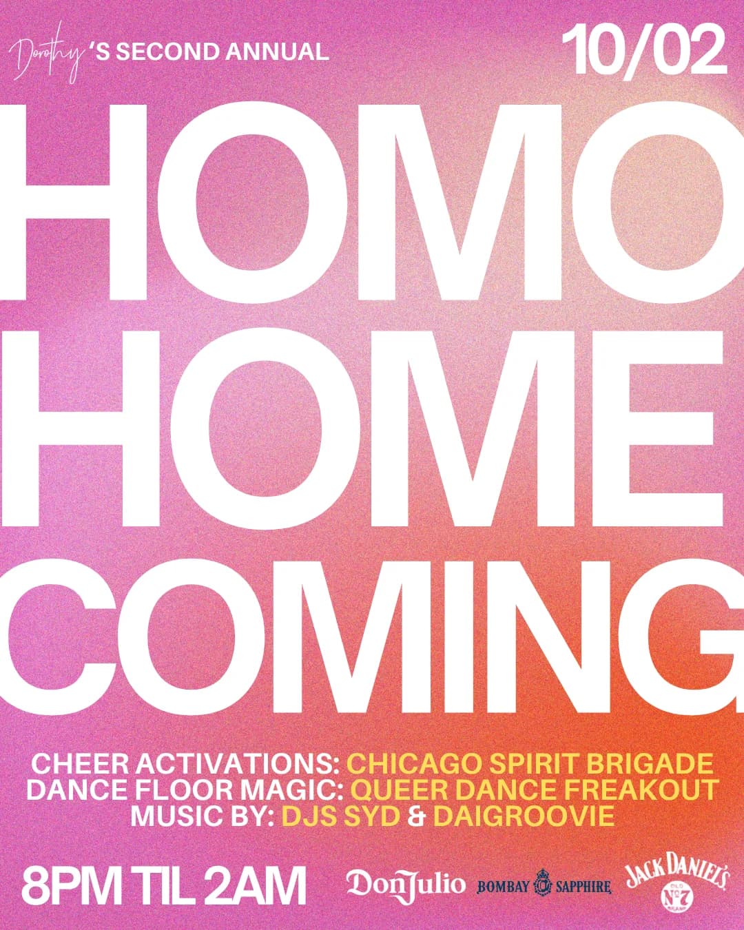Dorothy's Second Annual: Homo Homecoming!