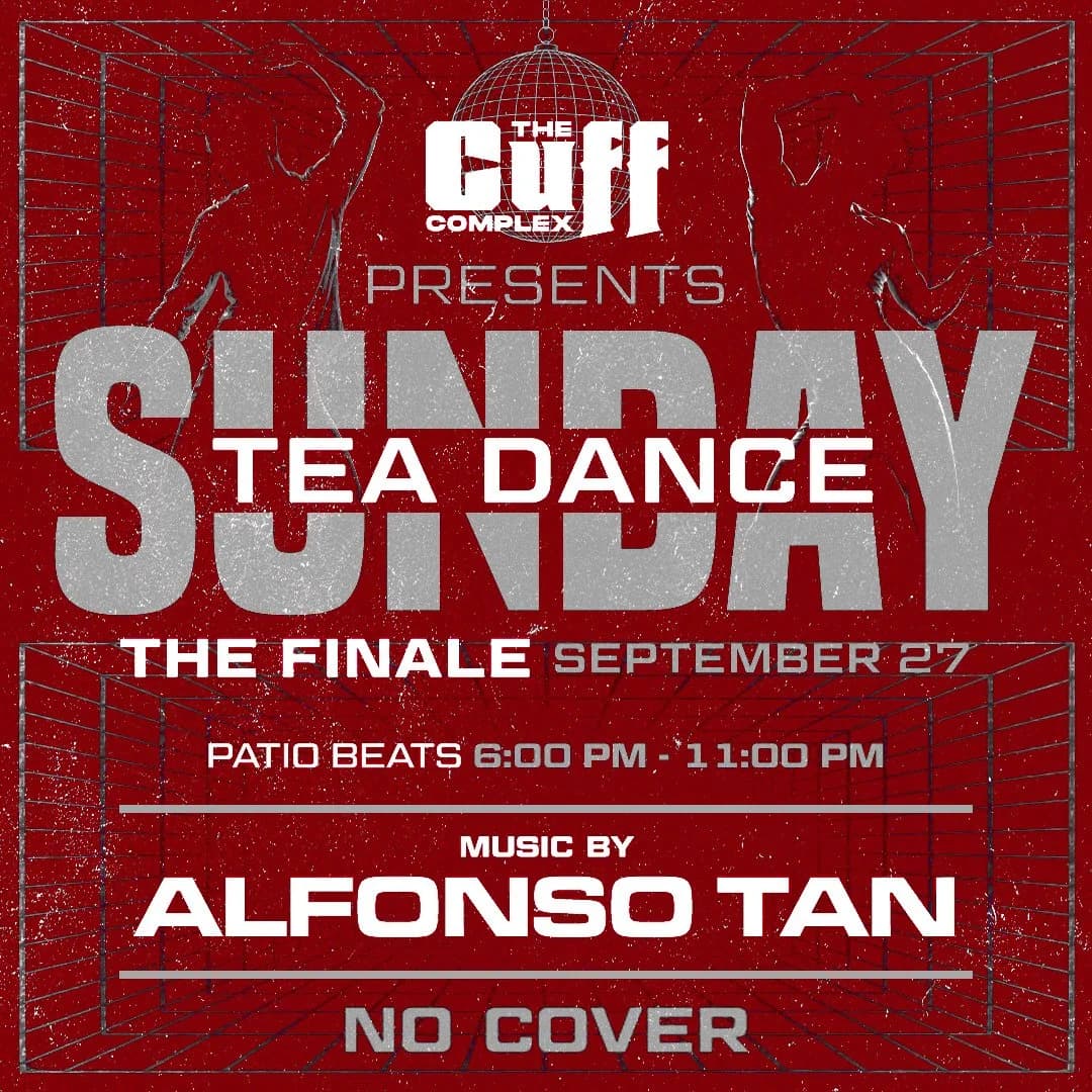 Sunday Tea Dance Finale: Alfonso Tan