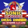 Sonic The Hedgehog Drag Dinner