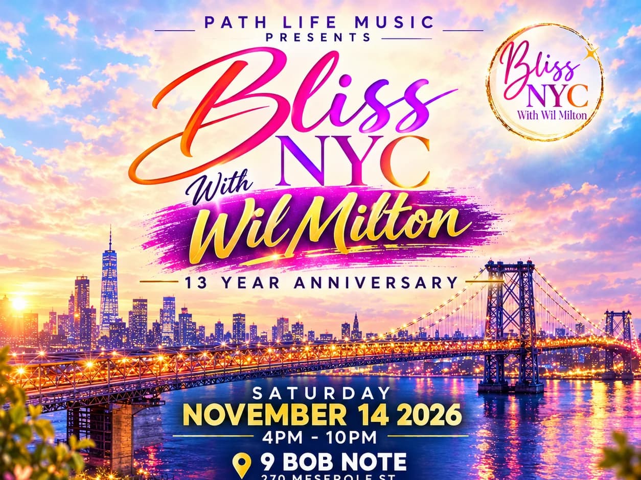 Bliss NYC with Wil Milton: 13th Anniversary Celebration