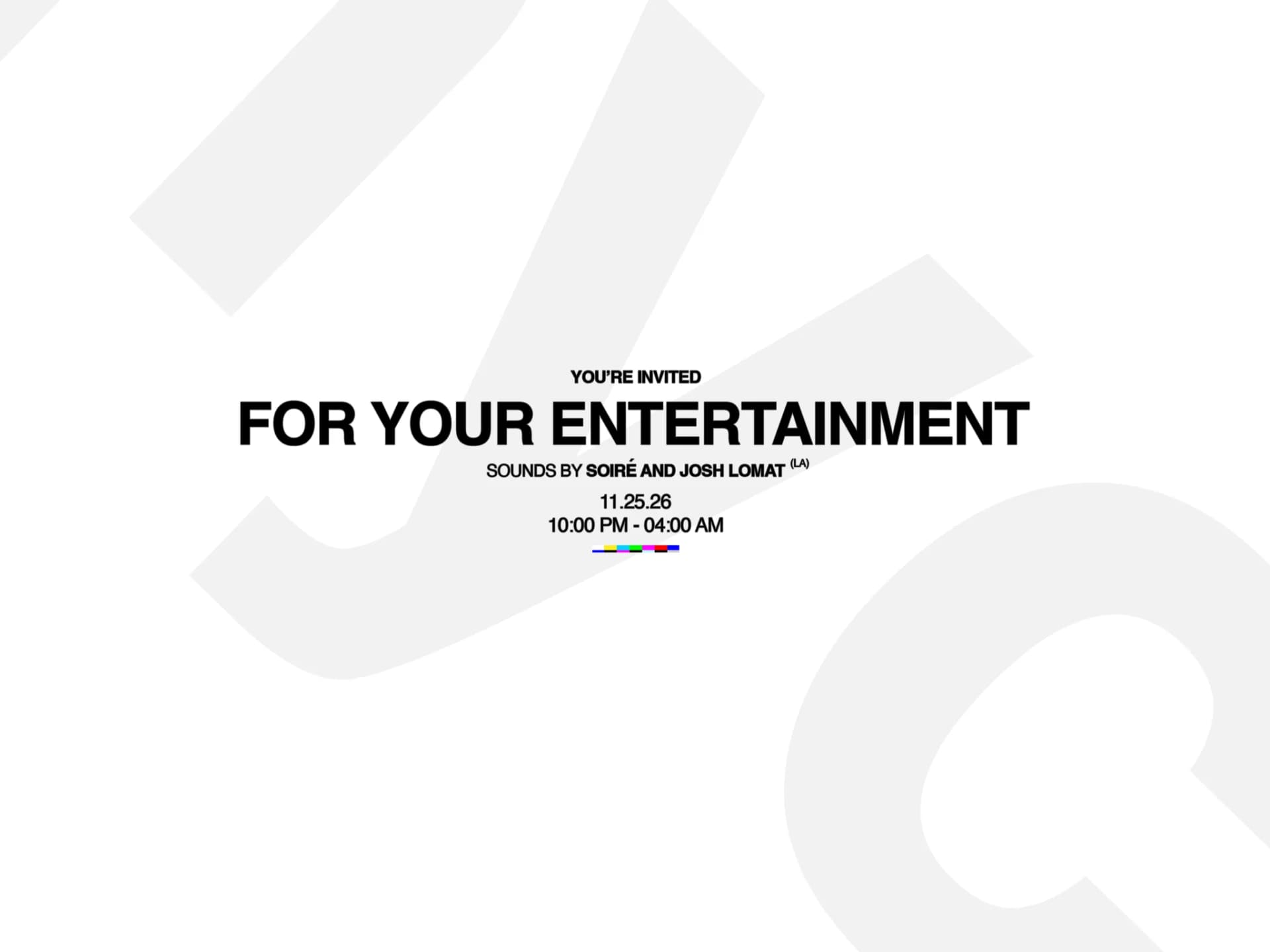 Soiré: for your entertainment