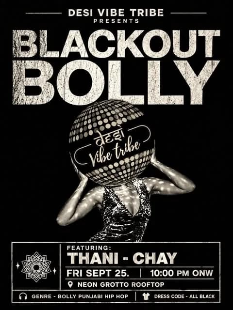Desi Vibe Tribe presents: Blackout Bolly Vibe featuring Chay