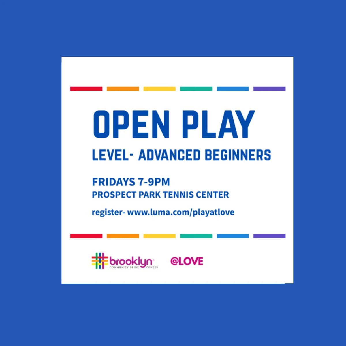 Open Play Advanced Beginners!
