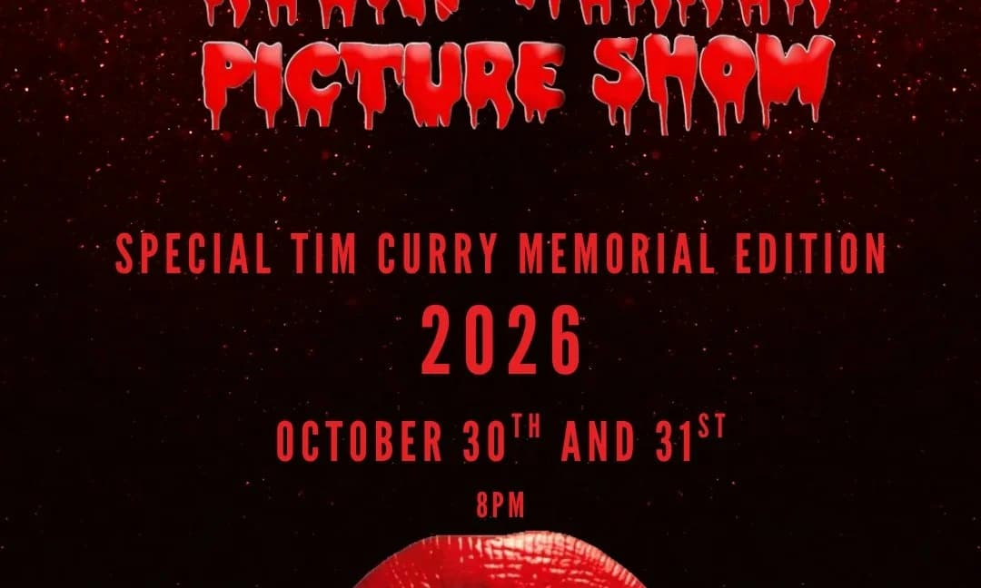 The Rocky Horror Picture Show *live* Tim Curry Memorial Edition