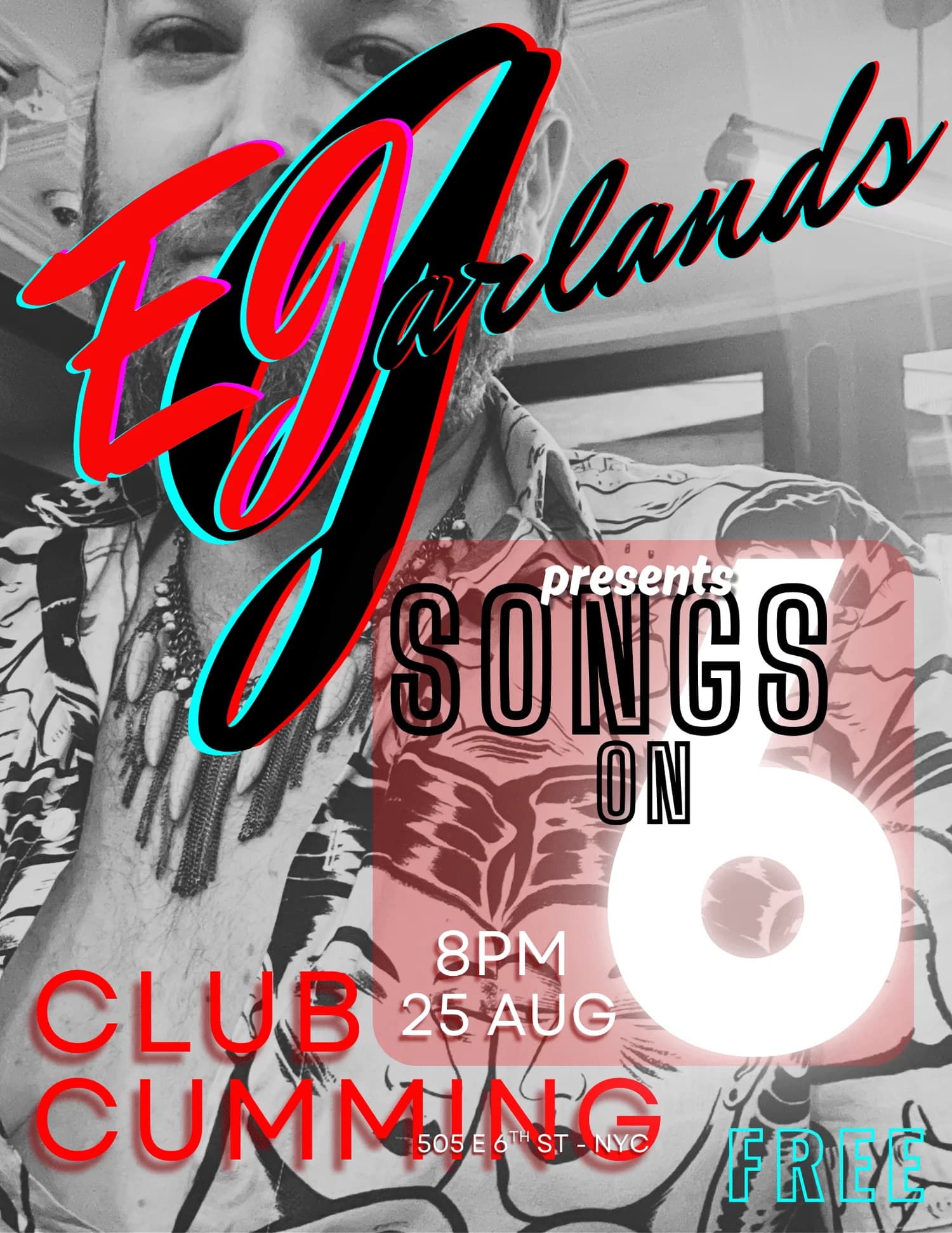 EJ Garlands Presents: Songs on 6