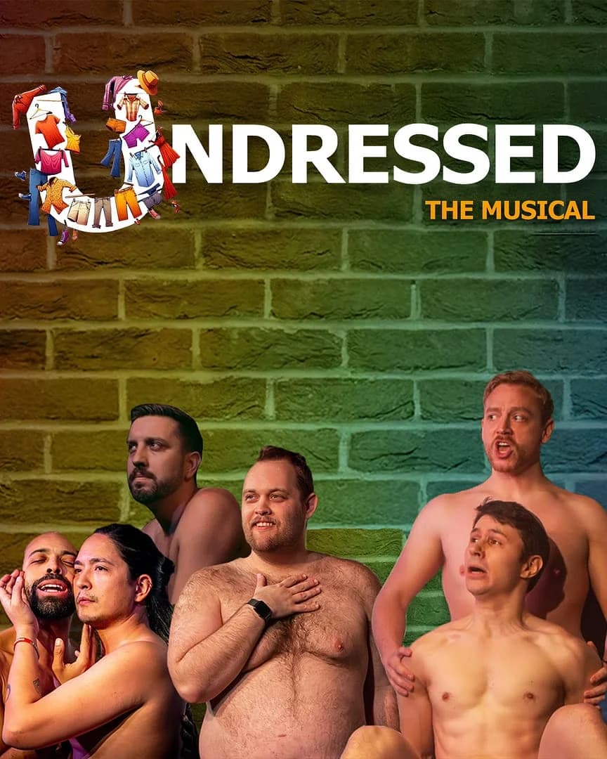 Undressed: The Musical
