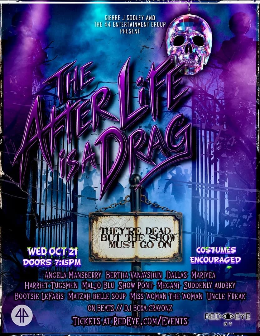 The After Life is a Drag!