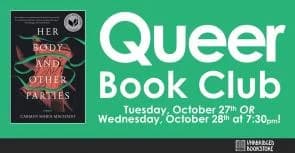 Queer Book Club: "Her Body and Other Parties: Stories" by Carmen Maria Machado