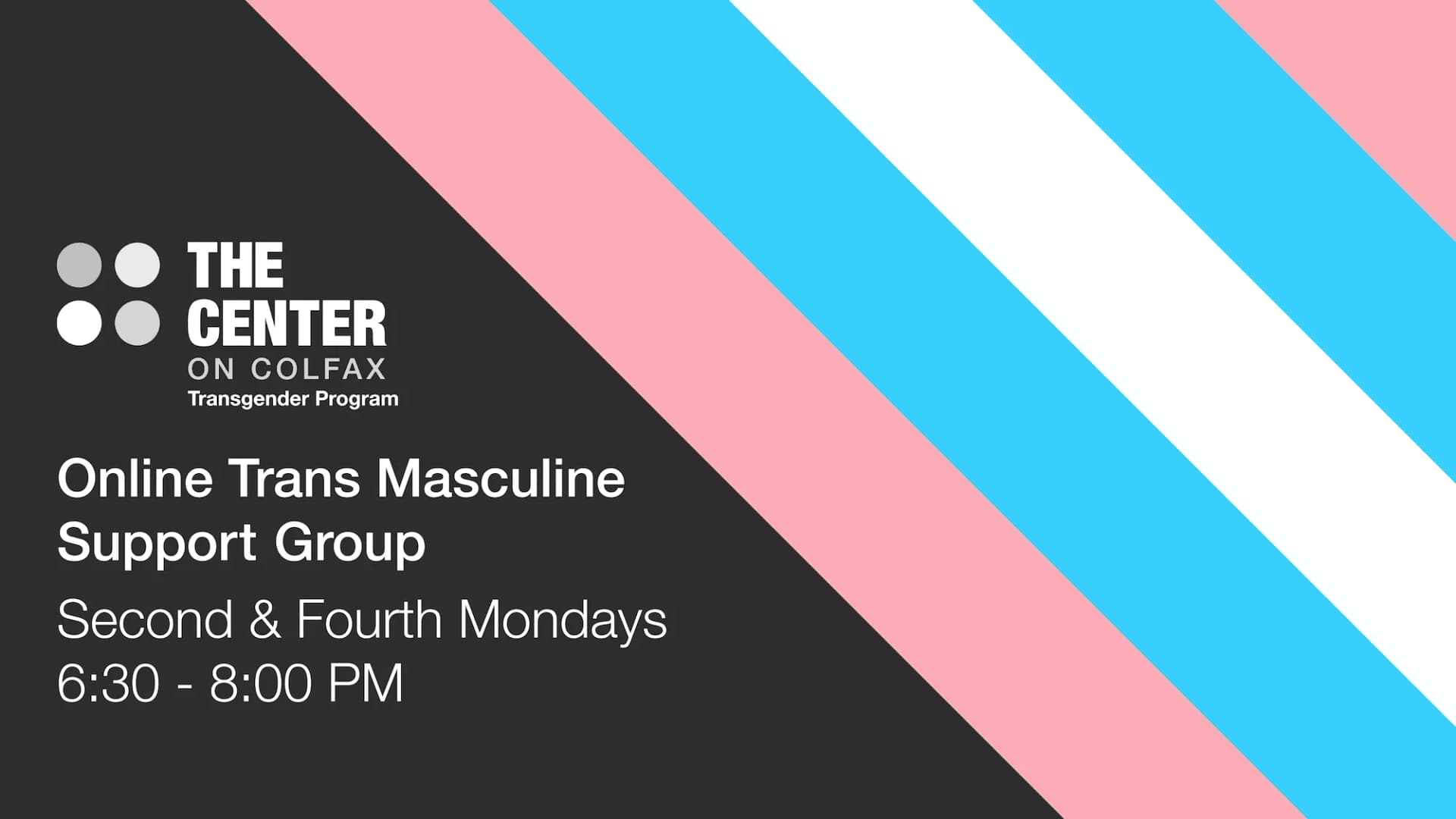 Online Trans Masc Support Group Second and Fourth Mondays