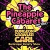 The Pineapple Cabaret: A Dungeon Crawler Carl Variety Show (Encore!)