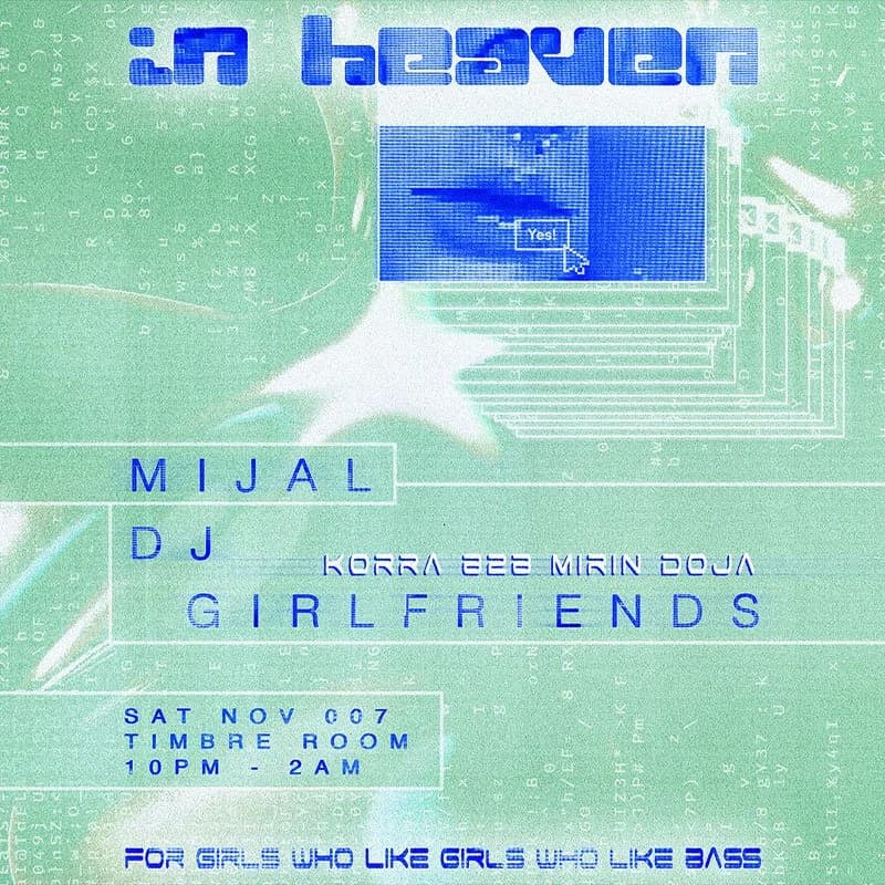 IN Heaven // Mijal & DJ Girlfriends // Bass Forward Club for Gay Girls