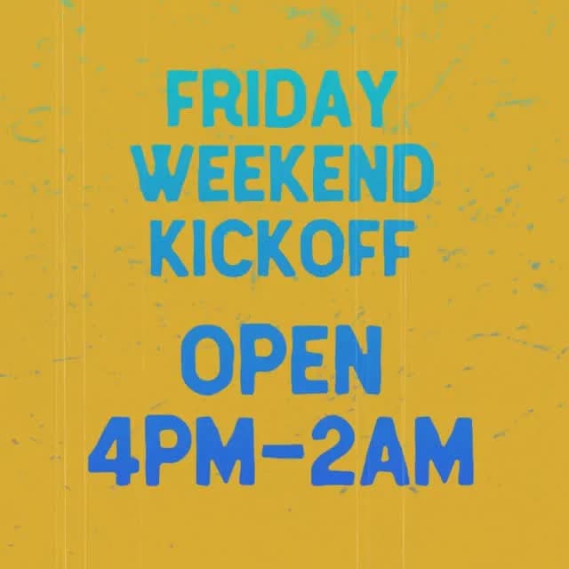 FRIDAY NIGHT @ 254: The Ultimate Weekend Kickoff