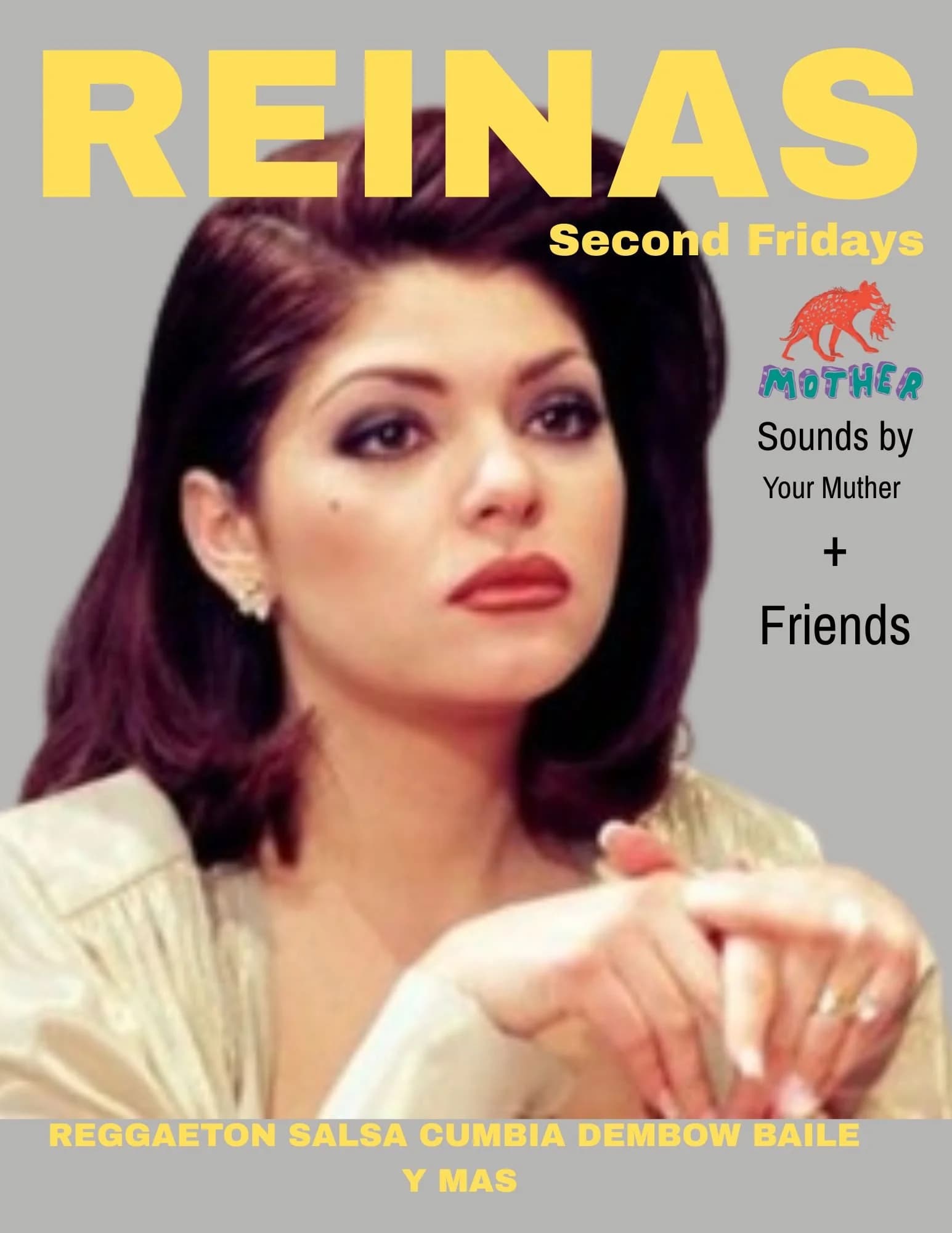 Reinas with DJ Your Muther