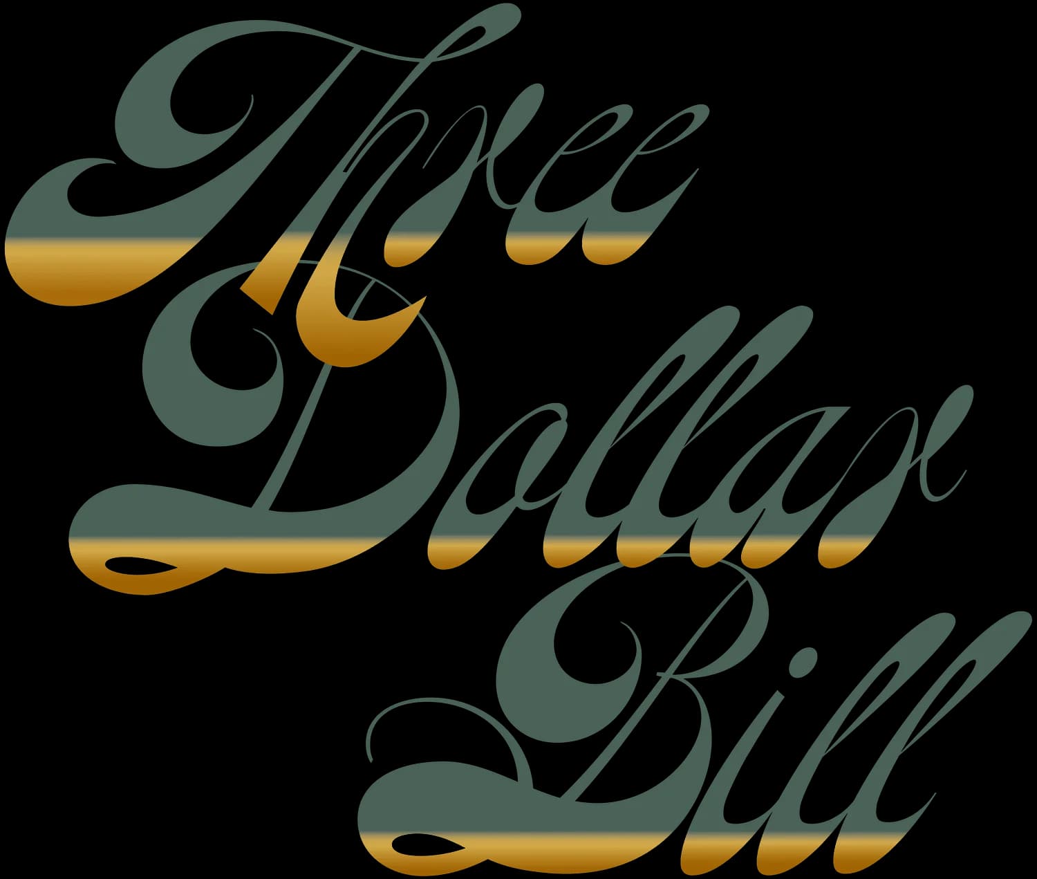 Three Dollar Bill